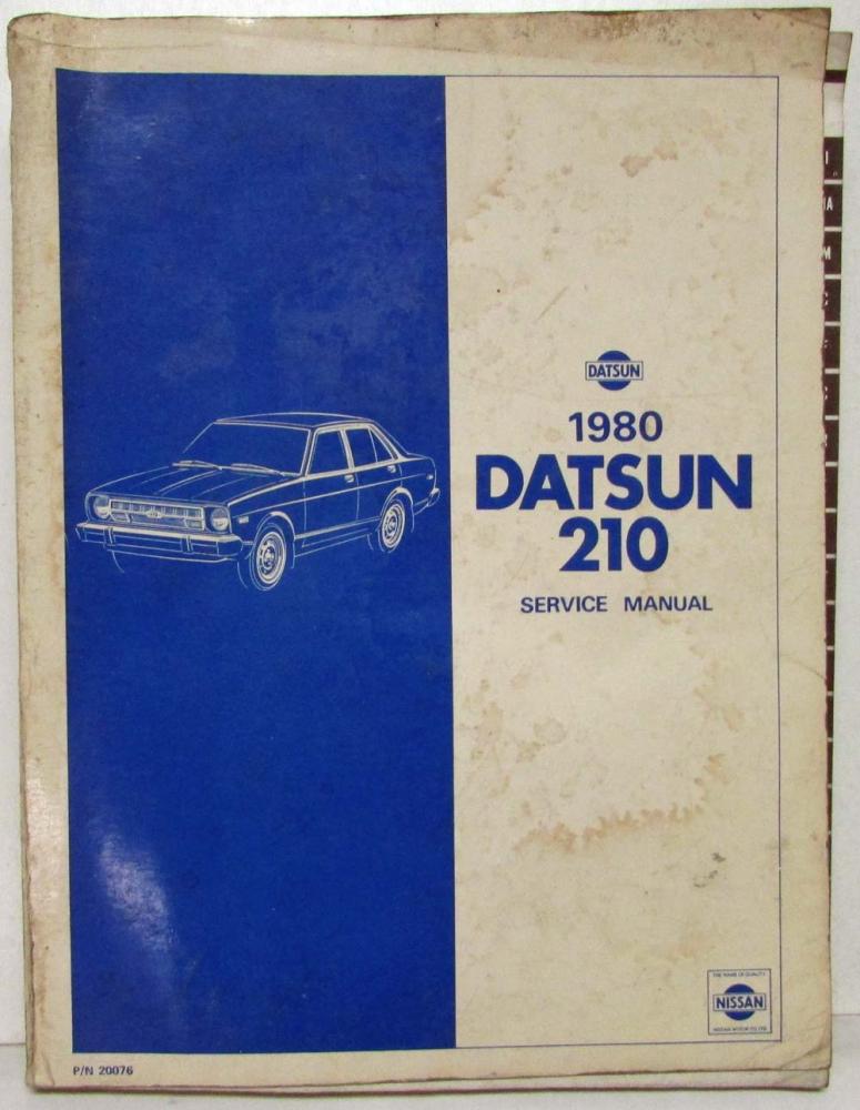 1980 Datsun Model 210 Series Service Shop Repair Manual Model B310 Series