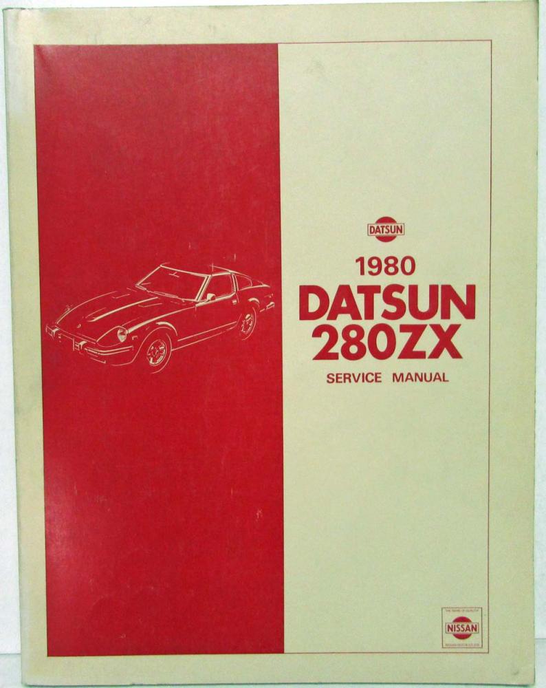 1980 Datsun 280ZX Service Shop Repair Manual Model S130 Series