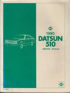 1980 Datsun 510 Service Shop Repair Manual Model A10 Series