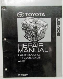 1999 Toyota Automatic Transaxle Service Repair Manual U240E Celica US & Canada