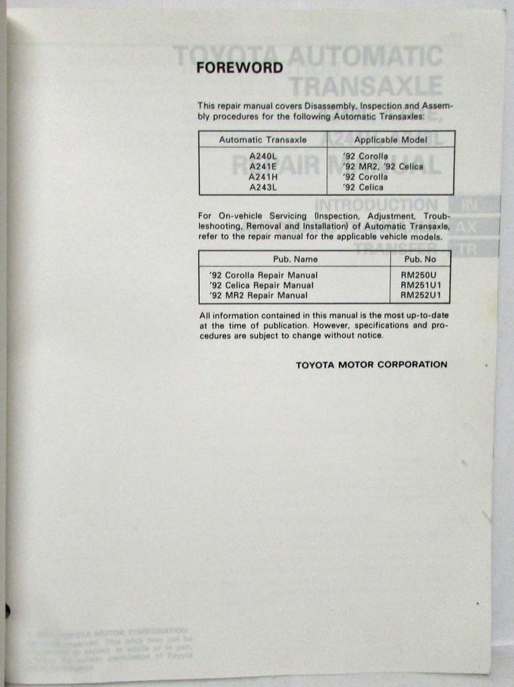 1992 TOYOTA A240L A241E A241H A243L Corolla Celica MR2 Transaxle Repair Manual 