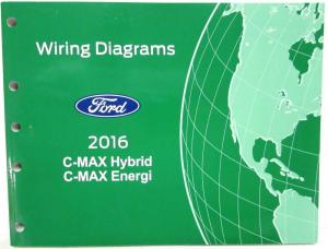2016 Ford C-Max Hybrid Energi Electric Electrical Wiring Diagrams Manual