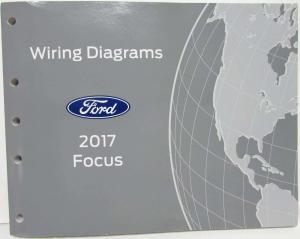2017 Ford Focus ST Electrical Wiring Diagrams Manual