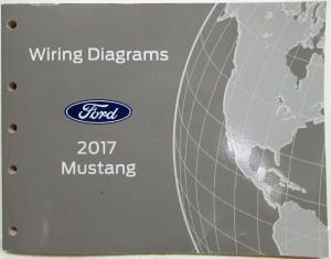 2017 Ford Mustang GT Shelby GT350 Electrical Wiring Diagrams Manual