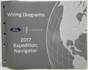2017 Ford Expedition & Lincoln Navigator Electrical Wiring Diagrams Manual