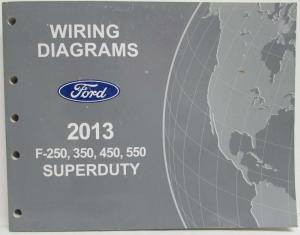 2013 Ford F-250 350 450 550 Super Duty Pickup Electrical Wiring Diagrams Manual