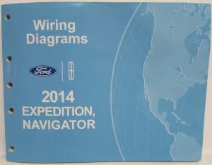 2014 Ford Expedition & Lincoln Navigator Electrical Wiring Diagrams Manual