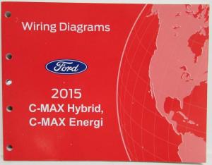 2015 Ford C-Max Hybrid Energi Electric Electrical Wiring Diagrams Manual