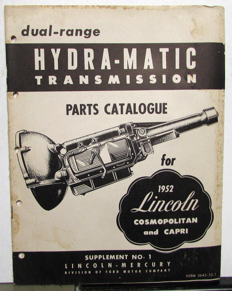 1952 Lincoln Cosmopolitan & Capri Dealer Parts Book Catalog Hydra-Matic Trans