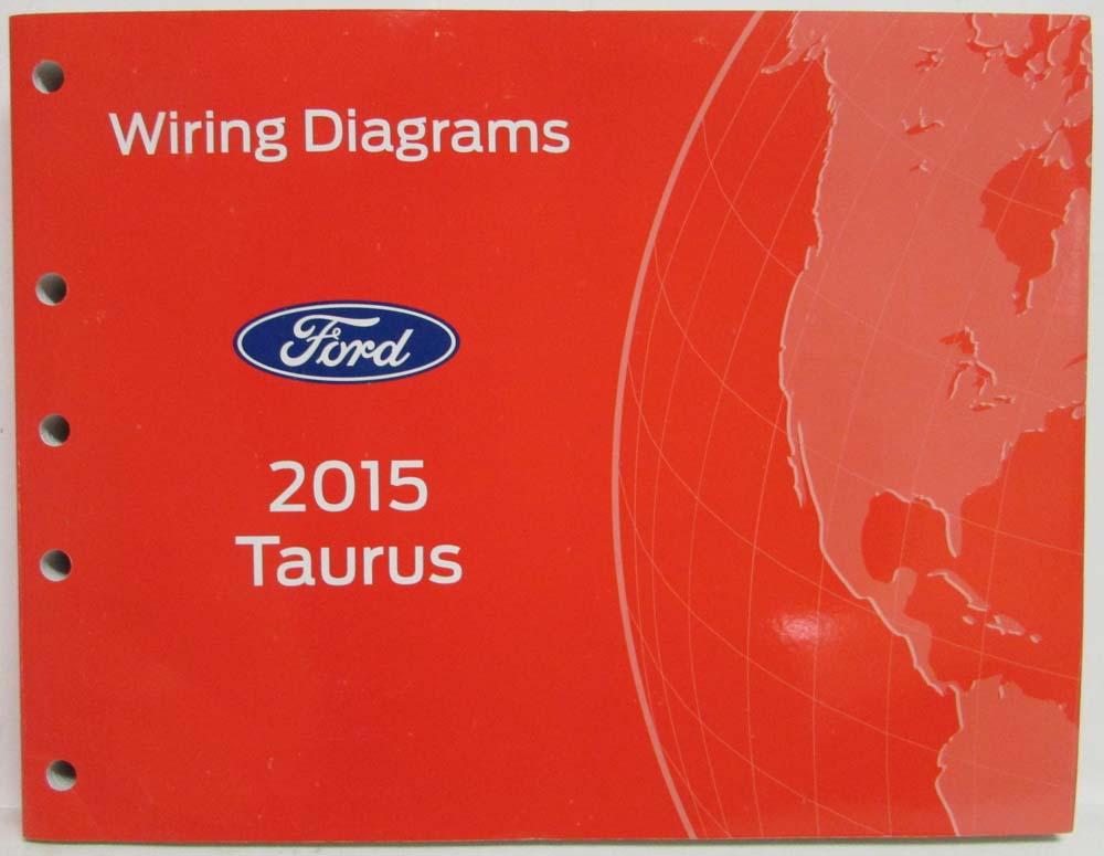 2015 Ford Taurus & Police Interceptor Electrical Wiring Diagrams Manual