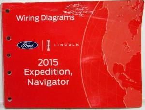 2015 Ford Expedition & Lincoln Navigator Electrical Wiring Diagrams Manual