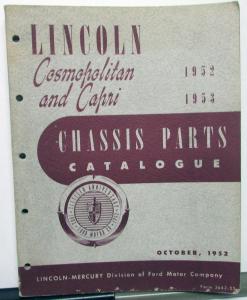 1952-1953 Lincoln Dealer Chassis Parts Book Catalog Cosmopolitan Capri Orig