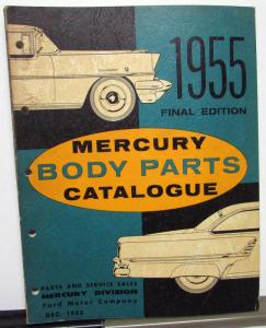 1955 Mercury Body Parts Catalog Book Final Edition Monterey Montclair Wagon