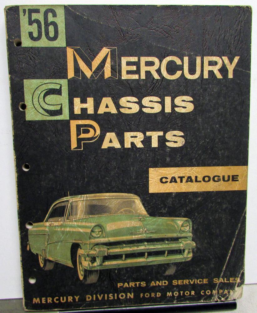 1956 Mercury Chassis Parts Catalog Book Monterey Montclair Convertible Wagon