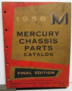 1956 Mercury Chassis Parts Catalog Book Final Edition Monterey Montclair Custom