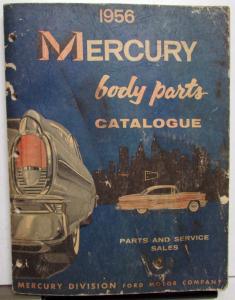 1956 Mercury Dealer Body Parts Catalog Book Monterey Montclair Custom Medalist