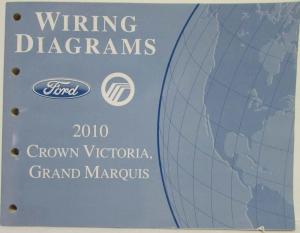 2010 Ford Crown Victoria & Mercury Grand Marquis Electrical Wiring Diagrams