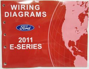 2011 Ford Econoline Club Wagon E-Series Electrical Wiring Diagrams Manual