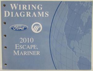 2010 Ford Escape & Mercury Mariner Electrical Wiring Diagrams Manual
