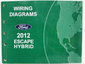 2012 Ford Escape Hybrid Electrical Wiring Diagrams Manual