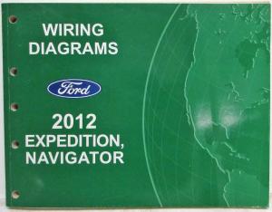 2012 Ford Expedition and Lincoln Navigator Electrical Wiring Diagrams Manual