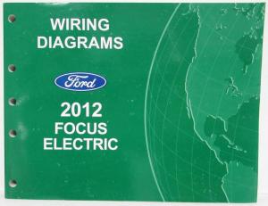 2012 Ford Focus Electric Electrical Wiring Diagrams Manual