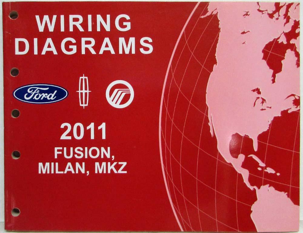 2011 Ford Fusion Lincoln MKZ Mercury Milan Electrical Wiring Diagrams