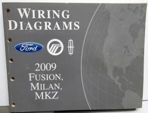 2009 Ford Fusion Lincoln MKZ Mercury Milan Electrical Wiring Diagrams Manual