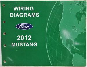 2012 Ford Mustang GT Shelby GT500 Electrical Wiring Diagrams Manual