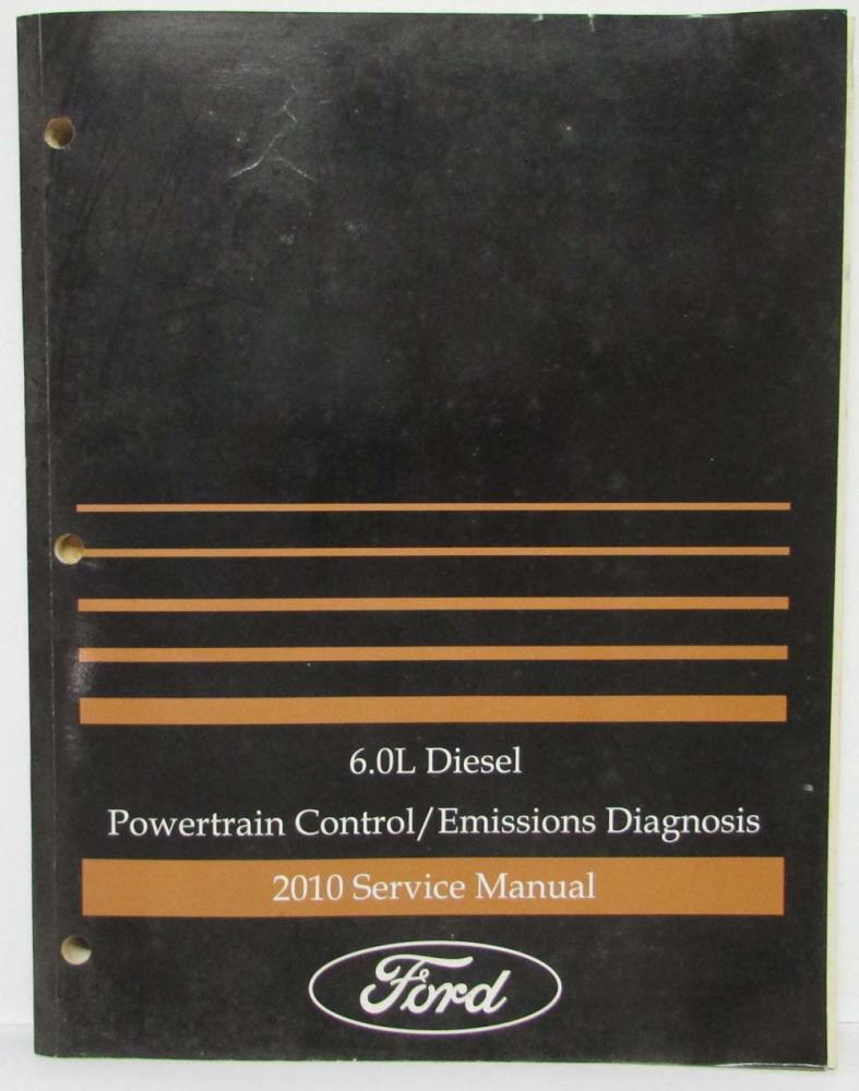 2010 Ford 6.0L Diesel Powertrain Emissions Diagnosis Service Manual E-Series Van