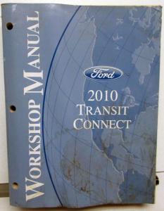 2010 Ford Transit Connect Service Shop Repair Manual