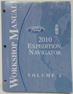 2010 Ford Expedition & Lincoln Navigator Service Shop Repair Manual Set Vol 1&2