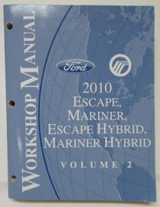 2010 Ford Escape Mercury Mariner and Hybrids Service Shop Repair Manual Vol 1&2