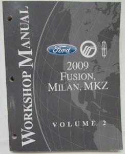 2009 Ford Fusion Mercury Milan Lincoln MKZ Service Shop Manual Set Vol 1&2