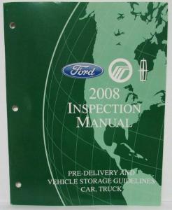 2008 Ford Inspection Manual Pre-Delivery & Vehicle Storage Guidelines Car-Truck