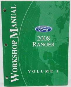 2008 Ford Ranger Pickup Truck Service Shop Repair Manual Set Vol 1 & 2