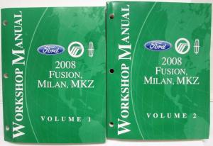 2008 Ford Fusion Mercury Milan Lincoln MKZ Service Shop Manual Set Vol 1&2