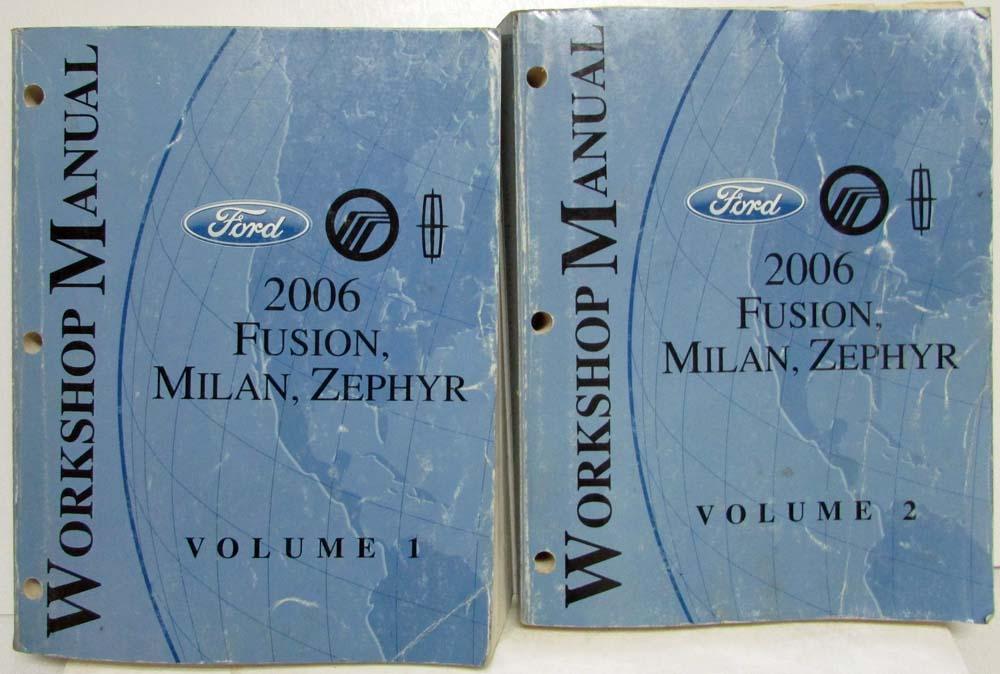 2006 Ford Fusion Mercury Milan Lincoln Zephyr Service Shop Manual