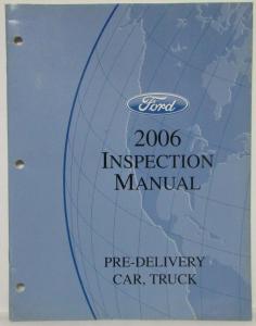 2006 Ford Inspection Manual Pre-Delivery Car-Truck