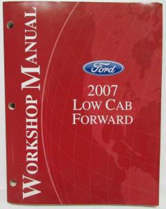 2007 Ford Low Cab Forward Truck Service Shop Repair Manual