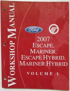 2007 Ford Escape Mercury Mariner and Hybrids Service Shop Repair Manual Vol 1&2