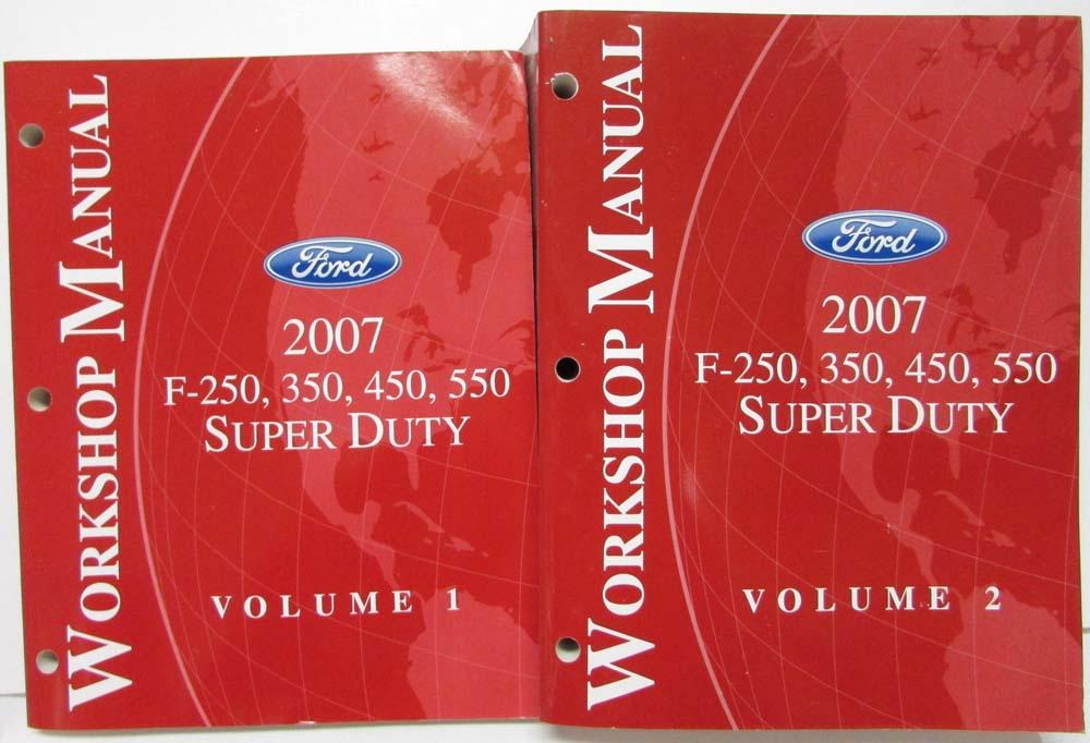 2007 Ford F-250 350 450 550 Super Duty Service Shop Repair Manual Set Vol 1 & 2