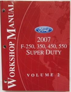 2007 Ford F-250 350 450 550 Super Duty Service Shop Repair Manual Set Vol 1 & 2