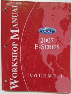 2007 Ford Econoline E-Series Van Service Shop Repair Manual Set Vol 1 & 2