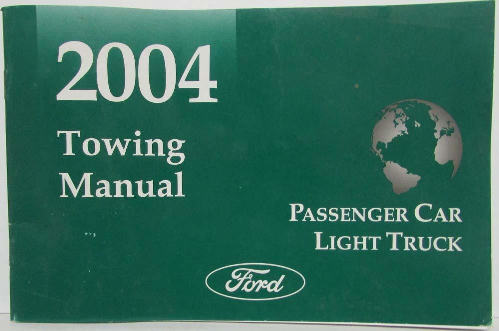 2004 Ford Lincoln Mercury Passenger Car & Light Truck Towing Manual