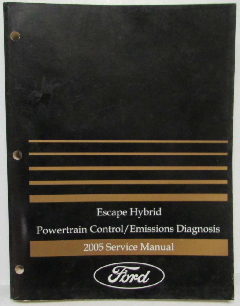 2005 Ford Escape Hybrid Powertrain Control Emissions Diagnosis Service Manual