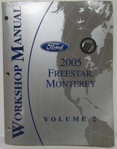 2005 Ford Freestar & Mercury Monterey Service Shop Repair Manual Set Vol 1&2