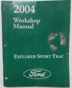 2004 Ford Explorer Sport Trac Service Shop Repair Manual