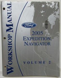 2005 Ford Expedition & Lincoln Navigator Service Shop Repair Manual Set Vol 1&2