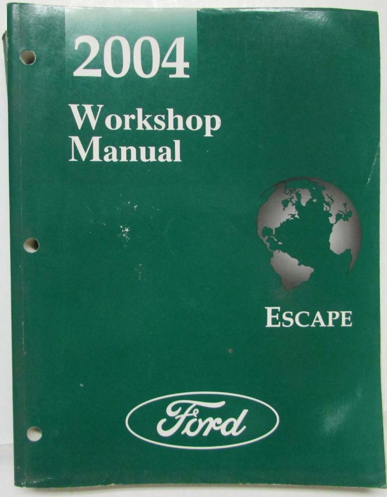2004 Ford Escape Service Shop Repair Manual